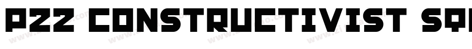 P22 Constructivist Square字体转换